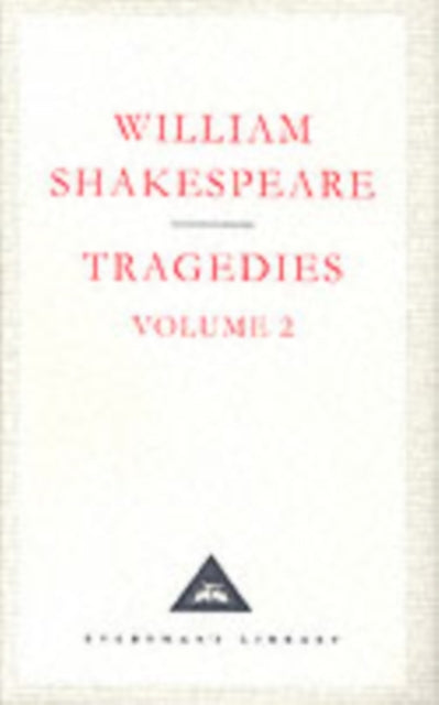 Tragedies Volume 2