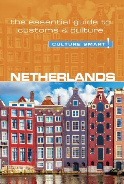 Netherlands - Culture Smart!