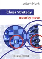 Chess Strategy: Move by Move