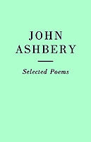 Selected Poems: John Ashbery
