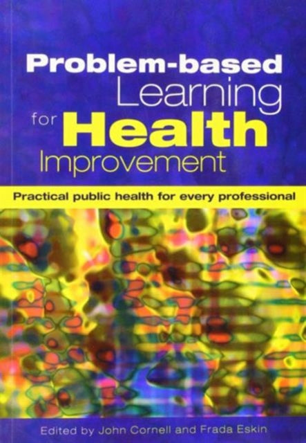 Problem-Based Learning for Health Improvement