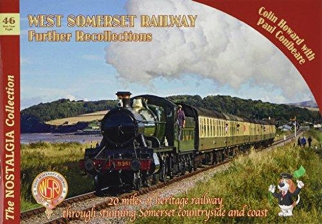 Nostalgia Collection Volume 46 West Somerset Railway Further Recollections