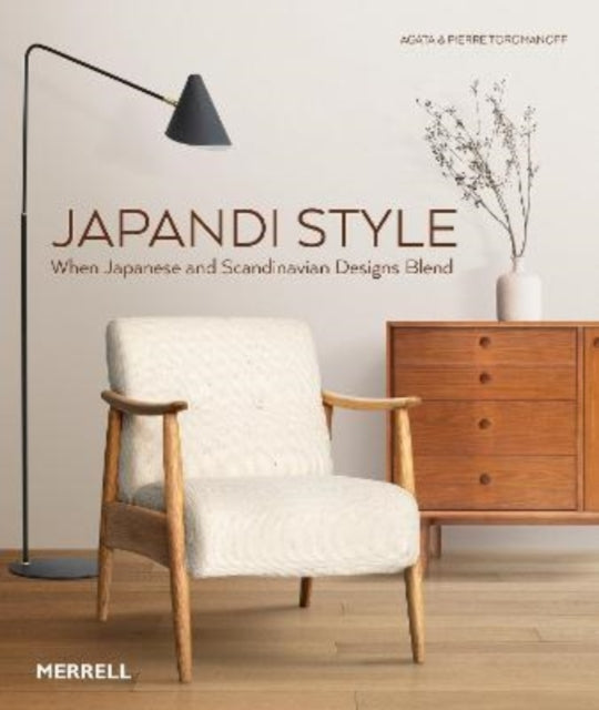 Japandi Style - When Japanese and Scandinavian Designs Blend