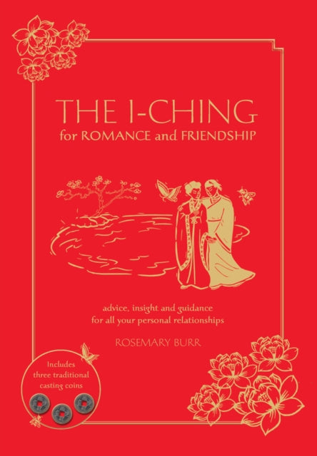 I Ching for Romance & Friendship