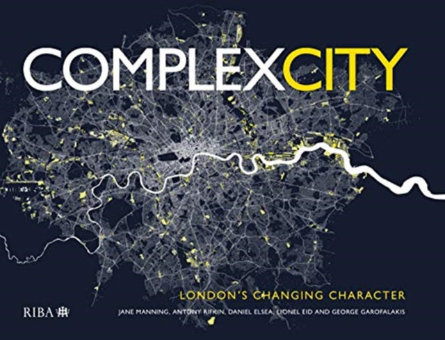 Complex City - London's Changing Character
