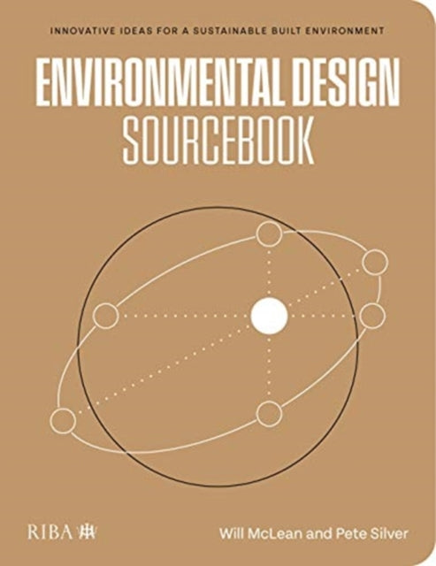 Environmental Design Sourcebook - Innovative Ideas for a Sustainable Built Environment