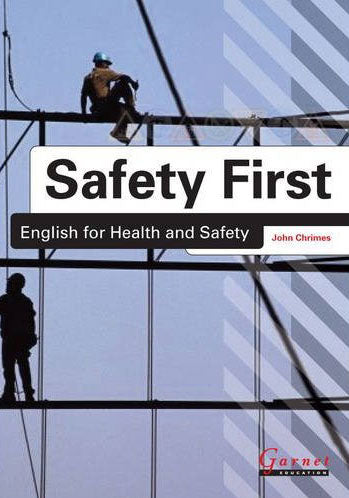 Safety First: English for Health and Safety Resource Book with Audio CDs B1