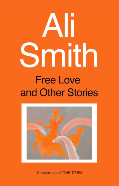 Free Love And Other Stories