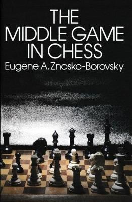 The Middle Game in Chess