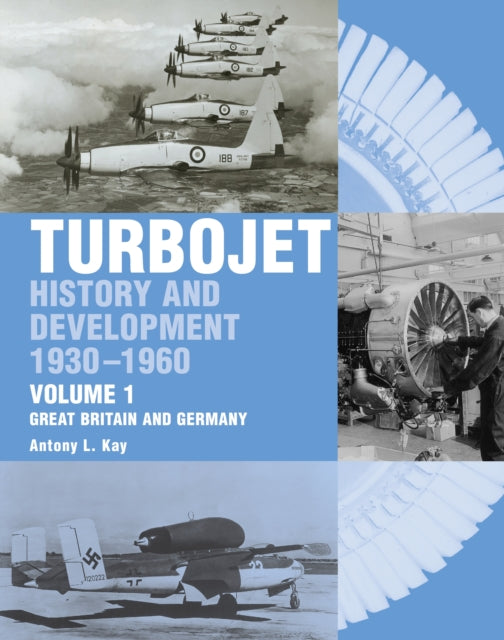 Early History and Development of the Turbojet V.1