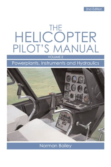 Helicopter Pilot 2: Powerplants, Instruments and H