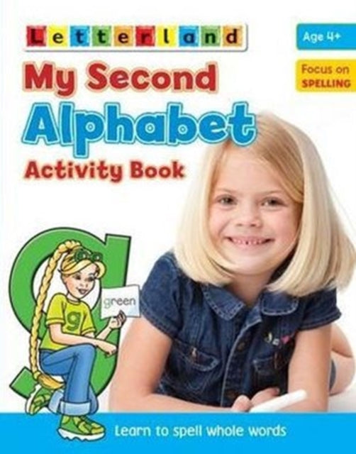 My Second Alphabet Activity Book: Learn to Spell Whole Words