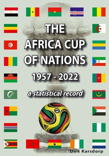 The Africa Cup of Nations 1957-2022 - a statistical record