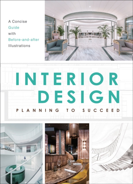 Interior Design - Planning to Succeed
