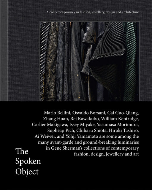 The Spoken Object - A collector's journey in fashion, jewellery, design and architecture