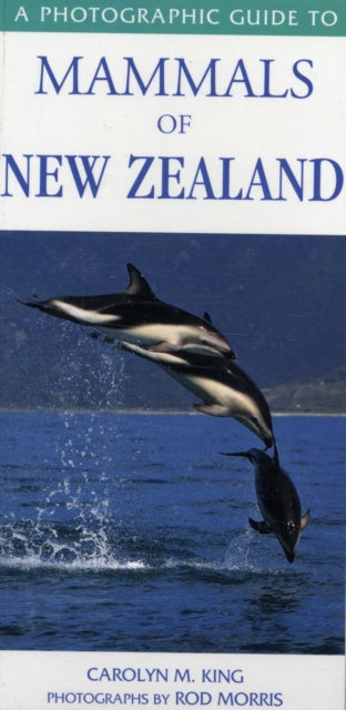 Photographic Guide To Mammals Of New Zealand