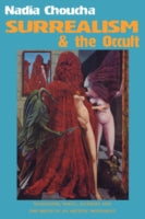 SURREALISM AND THE OCCULT