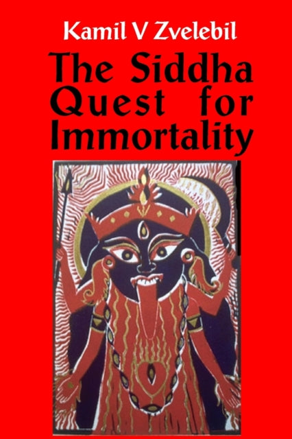 Siddha Quest for Immortality