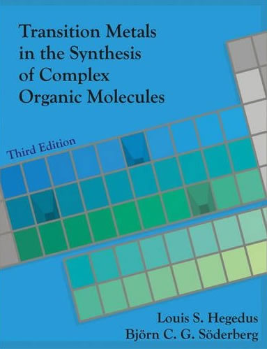 Transition Metals in the Synthesis of Complex Organic Molecules