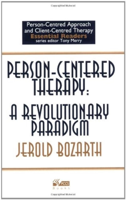 Person-centred Therapy: A Revolutionary Paradigm