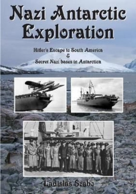 Nazi Antarctic Exploration