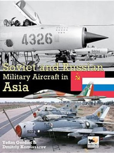 Soviet And Russian Military Aircraft In Asia
