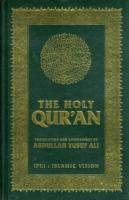 The Holy Quran: Translation and Commentary by Abdullah Yusef Ali