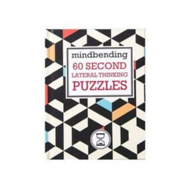 60 Second Lateral Thinking Puzzles