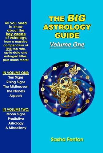 The Big Astrology Guide - Volume One