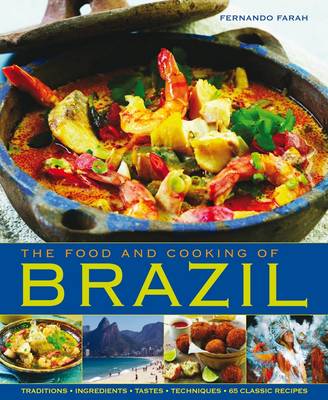 The Food and Cooking of Brazil