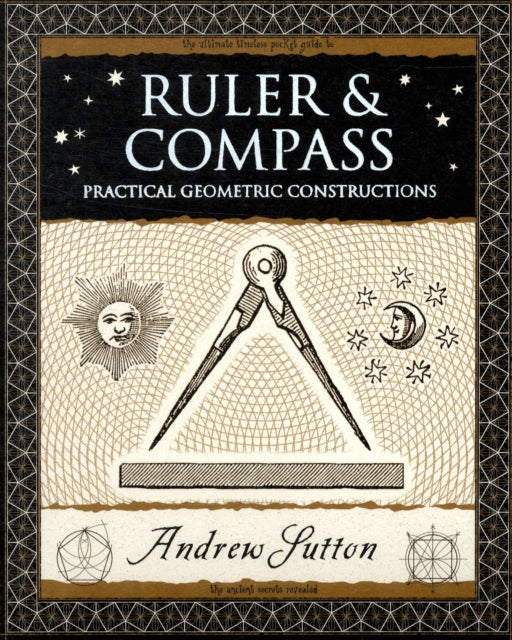 Ruler and Compass: Practical Geometric Constructions