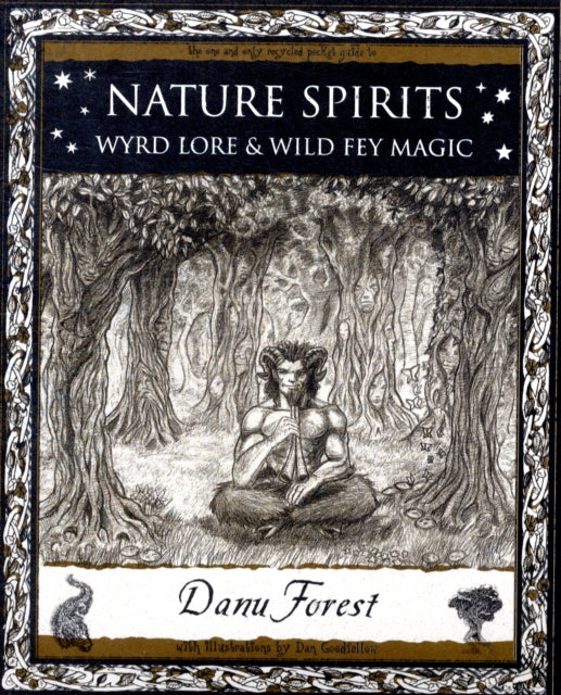 Nature Spirits: Wyrd Lore and Wild Fey Magic