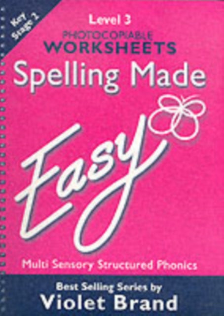 Spelling Made Easy: Level 3 Worksheets