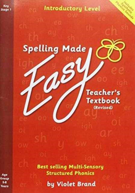 Spelling Made Easy Revised A4 Text Book Introductory Level: Teacher TextBook: Introductory