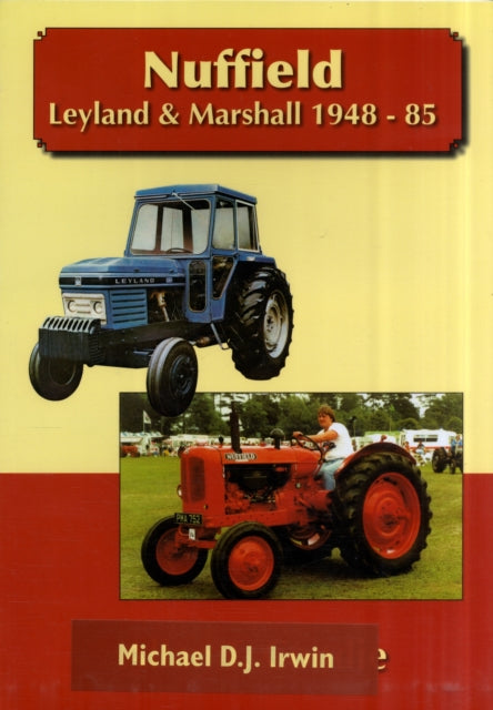 Nuffield, Leyland and Marshall 1948 - 85