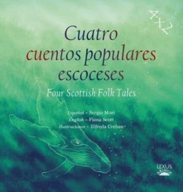Cuatro cuentos populares escoceses - Four Scottish Folk Tales