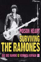 Poison Heart: Surviving the "Ramones"