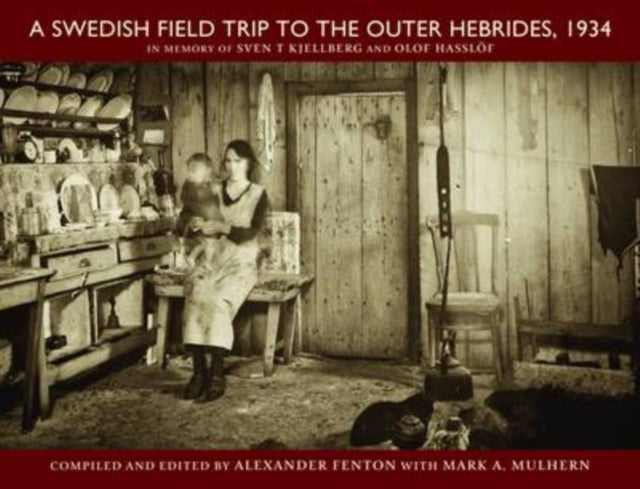 Swedish Field Trip to the Outer Hebrides, 1934