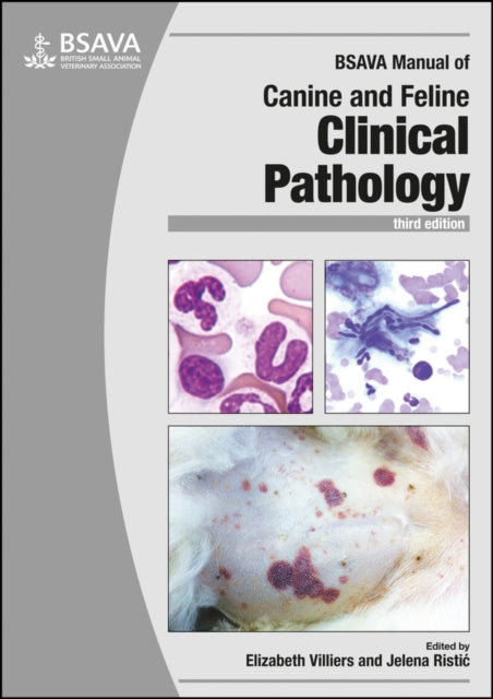 BSAVA Manual of Canine and Feline Clinical        Pathology, 3E