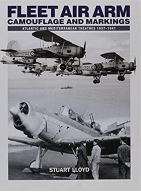 Fleet Air Arm: Camouflage and Markings 1937 - 1941