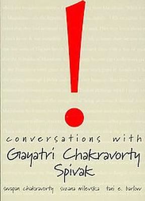 Conversation with Gayatri Chakravorty Spivak