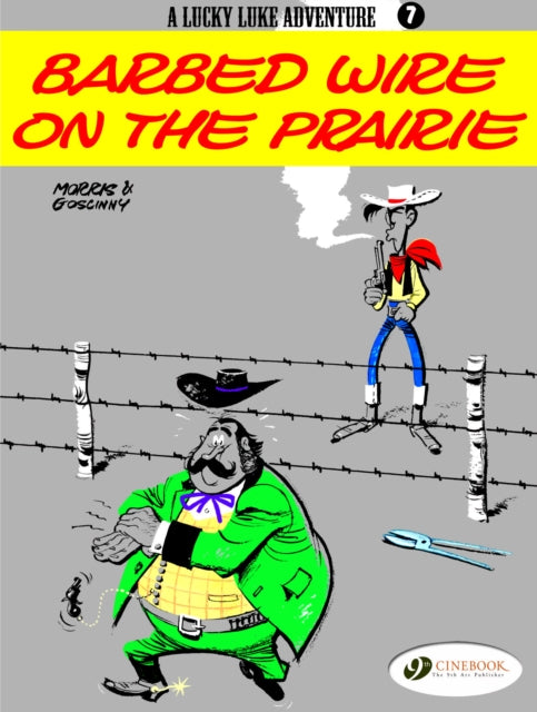 Lucky Luke 7 - Barbed Wire on the Prairie