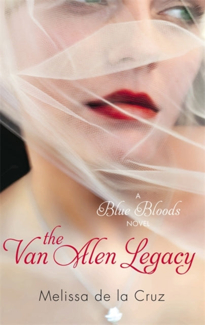 The Van Alen Legacy: A Blue Bloods Novel
