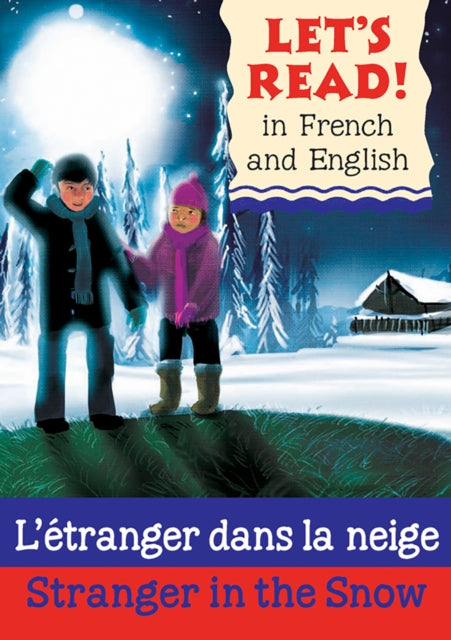 Stranger in the Snow: L'etranger Dans La Neige