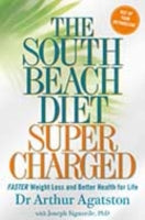 South Beach Diet Supercharged: Faster Weight Loss and Better Health for Life