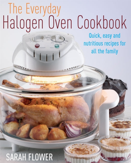 Everyday Halogen Oven Cookbook