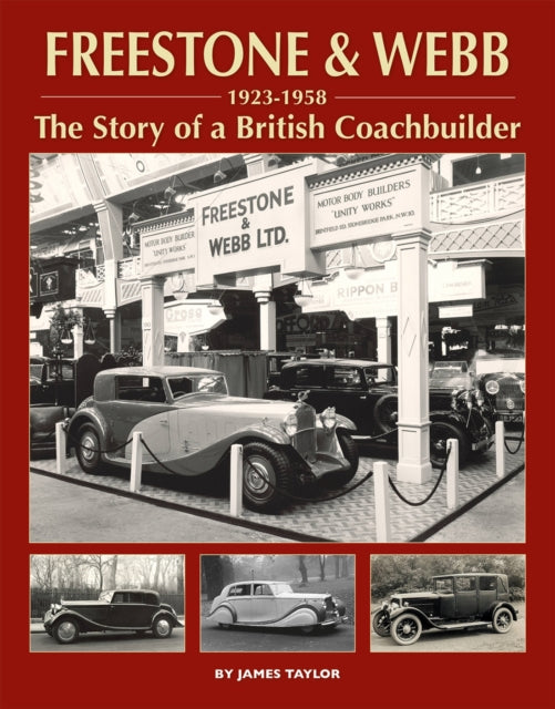 Freestone & Webb, 1923-1958 - The Story of a British Coachbuilder
