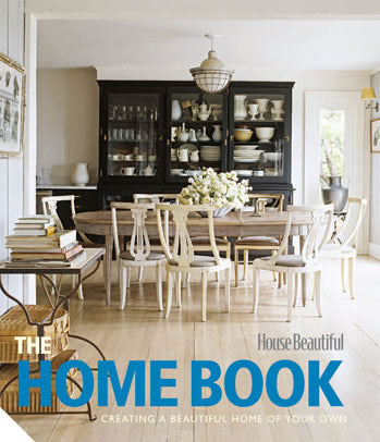 The Home Book: Creating a Beautiful Home of Your Own (House Beautiful)