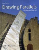 Drawing Parallels: Architecture Observed