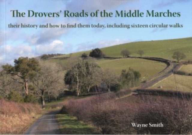 Drovers' Roads of the Middle Marches